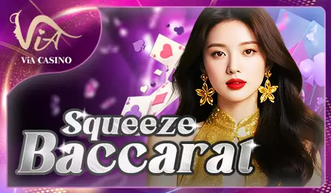 Squeeze Baccarat